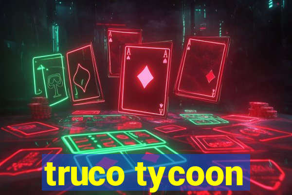 truco tycoon